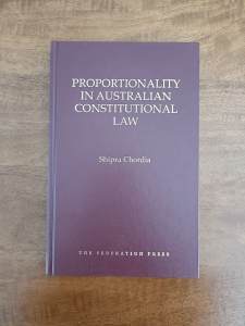 Proportionality in Australian Constitutional Law (Hardback) BRAND NEW