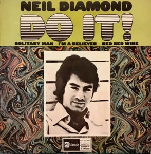 NEIL DIAMOND DO IT VINYL LP RECORD VINTAGE ORIGINAL
