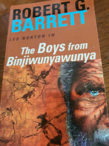 The boys from BINJIWUNYAWUNYA ,Robert G Barrett 