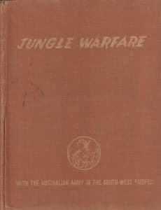 Jungle warfare: with the Australian Army south-west Pacific FREE POST