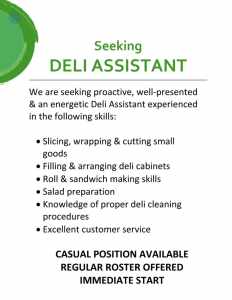 Looking for an experienced DELI ASSISTANT, set roster, 30h, SOR