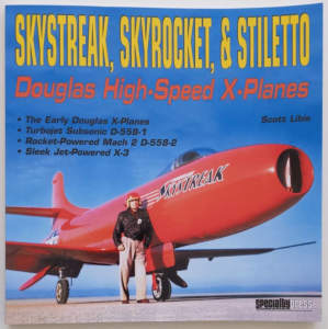 Skystreak Skyrocket & Stiletto, Specialty Press, 2005, (book)