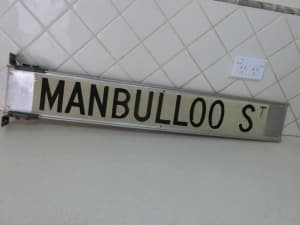 Street Sign MANBULLOO St Aluminium with Mounting Brackets