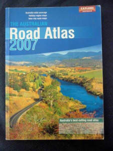The Australian Road Atlas 2007 by Explore Australia