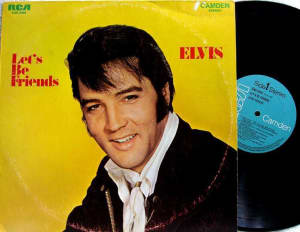 Rock & Roll Pop - ELVIS PRESLEY Let's Be Friends Vinyl 1970
