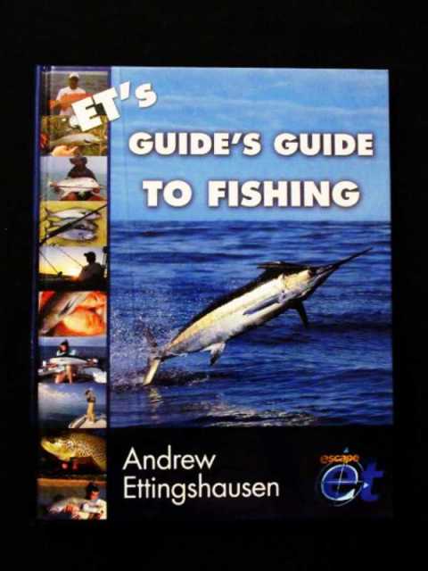 Fishing - ETs Guides Guide to Fishing - Andrew Ettingshausen (HB