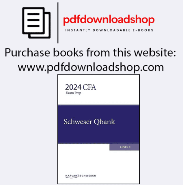2024 CFA Schweser Qbank (Questions Answers) Level 1,2,3 Nonfiction