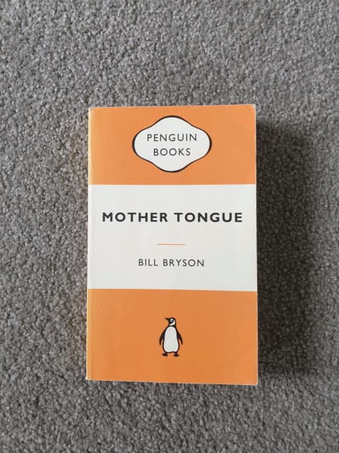 Mother Tongue by Bill Bryson Textbooks Gumtree Australia Glen Eira Area  Ormond 1307047355