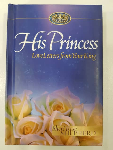 His Princess Love Letters From your King By Sheri Rosie Shepherd*B6 ...