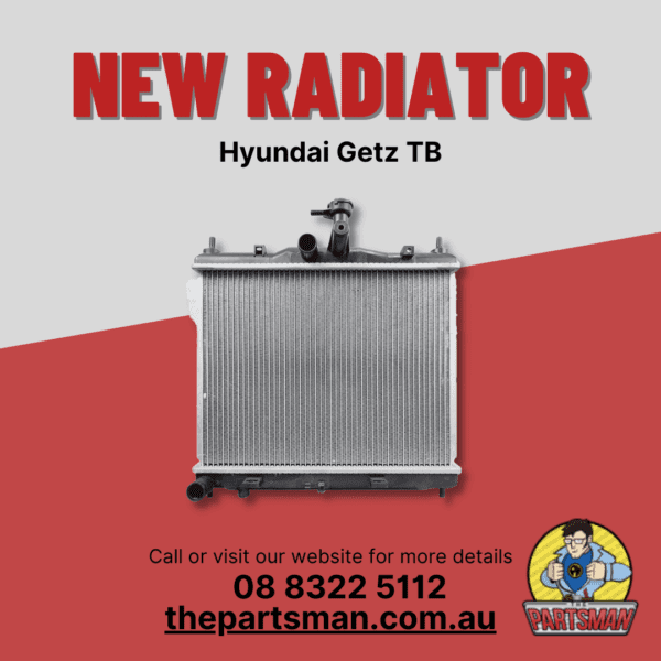 Heavy Duty Radiator Hyundai Getz TB Manual Transmission Engine