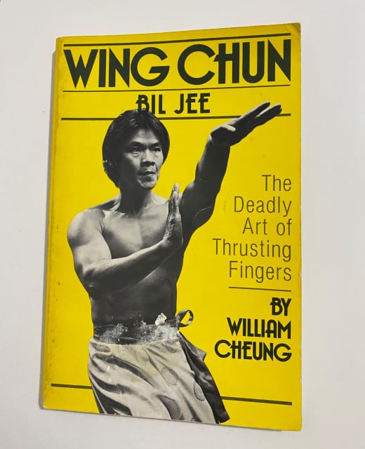 Wing Chun Deadly Art of Thrusting Finger W Cheung 1983 Martial Arts