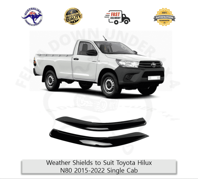 Weather Shields Window Sun Visors To Suit Hilux N80 15-22 Single Cab 