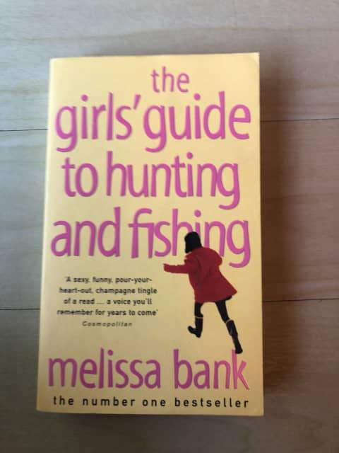 2000, Trade Paperback The Girls' Guide to Hunting and Fishing by Melissa Bank for sale online 
