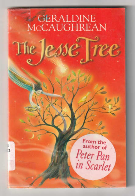 THE JESSE TREE Geraldine McCaughrean ~ PB 2006 Illus | Children's Books ...