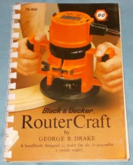 VINTAGE 1979 Black Decker ROUTER CRAFT HANDBOOK 76 300 George