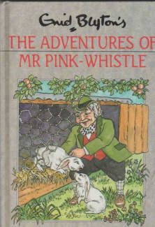 The Adventures of Mr Pink-Whistle