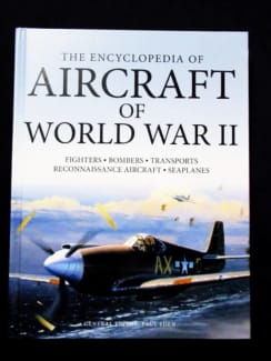 Encyclopedia Of Aircraft Of WW2 by Paul Eden