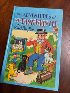 The Adventures of Mr. Pink-Whistle by Enid Blyton